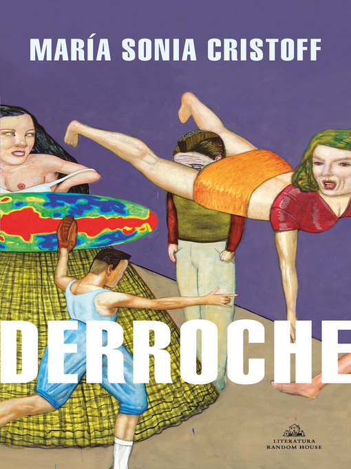 Title details for Derroche by María Sonia Cristoff - Available